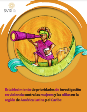 Identificación Y Revisión De Literatura Sobre Violencia Contra Las Mujeres Y Las Niñas En América Latina Y El Caribe (producto 1)