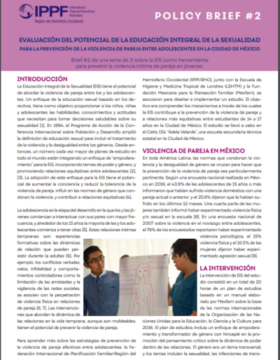 Policy Brief 2 (spanish) Evaluación Del Potencial De La Educación Integral De La Sexualidad Para La Prevención De La Violencia De Pareja Entre Adolescentes En La Ciudad De México