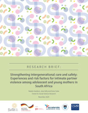 Strengthening intergenerational care and safety: Experiences and risk factors for intimate partner violence among adolescent and young mothers in South Africa