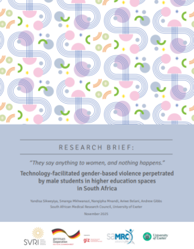 “They say anything to women, and nothing happens.” Technology-facilitated gender-based violence perpetrated by male students in higher education spaces in South Africa